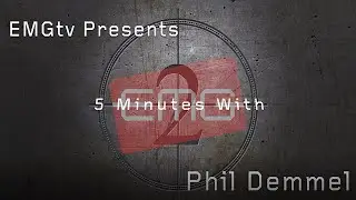 EMGtv Presents 5 Minutes with Phil Demmel