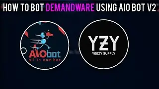How to bot Demandware with AIO Bot V2