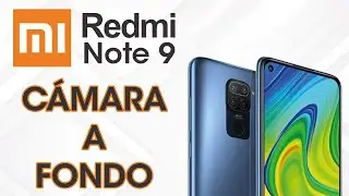 Xiaomi Redmi Note 9 | 📱Cámara a Fondo 📷