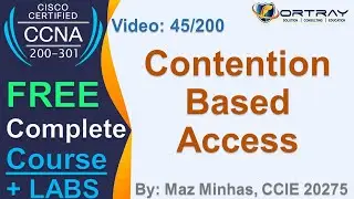 Free CCNA | 45 - Contention Based Access| Day 2 | CCNA 200-301 Complete Course