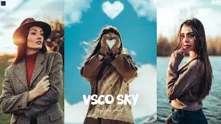 How To Edit Vsco Sky Photography Preset | Lightroom Vsco Preset Free DNG Download