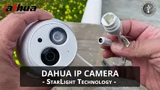 Dahua IP Camera - StarLight Technology