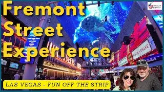 Discover the Fremont Street Experience in Las Vegas (Off The Vegas Strip)