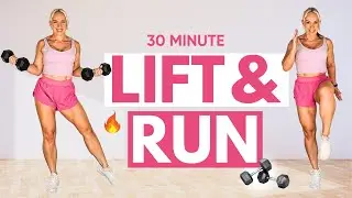 30 MIN LIFT & RUN WORKOUT WITH DUMBBELLS | Lose Fat & Tone Up!