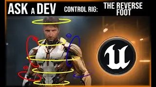 Control Rig #5:  The Reverse Foot   |   Unreal Engine Tutorial