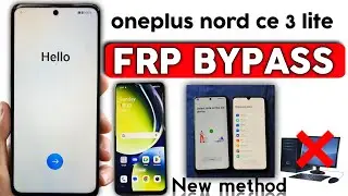 OnePlus Nord CE 3 Lite 5G Android 13 Frp Bypass | Cph2467 Google Account Remove New Method 2024