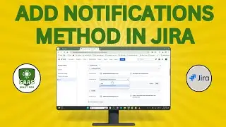 How to Add Notifications Method in Jira