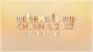 welcome to my channel 2022! *new theme + intro* || dqnuts