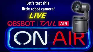 OBSBOT Tail Air // Let's test this little robot camera LIVE! + AMA