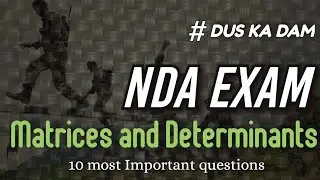 Matrices and Determinants in one shot 🔥 | Nda 1 2024 most important questions | Nda maths playlist