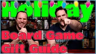 Great Board Games Gifts! | Holiday Gift Guide