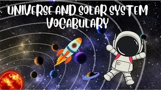 All About Our Solar System! | Universe and Space for Kids | Universe and Solar System Vocabulary