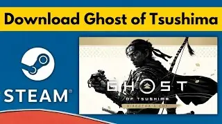 How To Download Ghost of Tsushima In PC | Ghost of Tsushima PC Download | Ghost of Tsushima Download