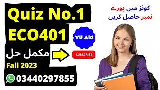 eco401 quiz 1 fall 2023 | eco401 quiz 1 2023 | eco401 quiz 1 solution fall 2023