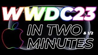 Apple WWDC 2023 Explained in two minutes! (Vision Pro, iOS 17 & more!)