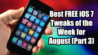 Best FREE iOS 7 Cydia Tweaks of the Week - August 2014 (Part 3)