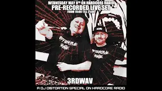 3rdwav on Hardcore Radio! Wednesday May 8th - Pre-recorded live set.