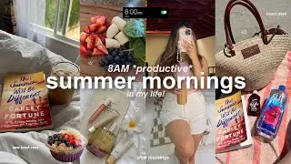 8am summer morning routine!🌸 productive & peaceful, beach days, cooking at home, & slow mornings!