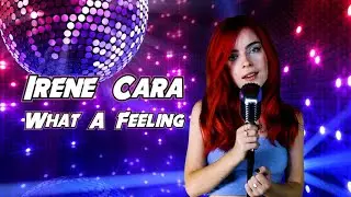 What a Feeling (Irene Cara); by Andreea Munteanu