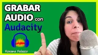 Cómo GRABAR AUDIO con Audacity