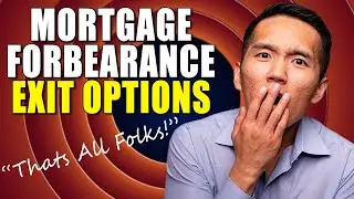 Mortgage Forbearance Ending:  Don't Get Burned (Watch This)