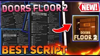 Doors Script GUI / Hack (Auto Farm, Entity Notifier, Auto Loot, And More) *PASTEBIN 2024*