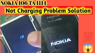 Nokia 106 (TA 1114) Not Charging Problem Solution 💯