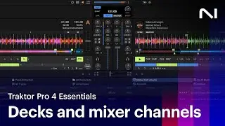 Traktor Pro 4 decks and mixer channels | Native Instruments