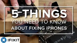 5 Things You Need To Know About Repairing iPhones