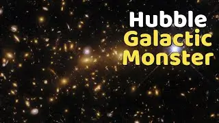 NEW! Hubble Space Telessope Views a Galactic Monster