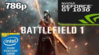 BATTLEFIELD 1 (PC) | GT 1030 | Intel Pentium G2020 + 8 GB RAM