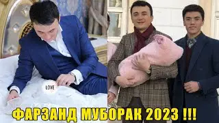 Ulug'bek Rahmatullayev O'g'il Farzandli Bo'ldi 2023 !!!