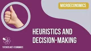 Behavioural Economics - Heuristics in Decision-Making