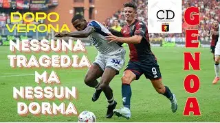 GENOA - La prima sconfitta brucia. Col VERONA solo un episodio o un vero campanello d'allarme?