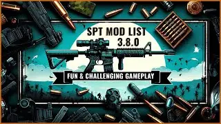 Full SPT Mod List To Make Your Game Fun & Challenging! | SPT 3.8.0 +