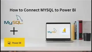 How to Connect Power BI to MySQL