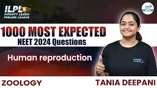 1000 Most Important NEET Zoology Questions | Human Reproduction | NEET 2024 Zoology