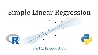 Simple Linear Regression: Introduction (part 1 of 4)