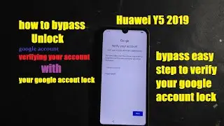 Huawei Y5 2019 frp bypass google account bypass