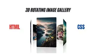 3D Rotating Image Gallery using HTML CSS| HTML & CSS Animation 