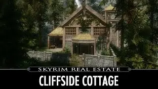 Skyrim Real Estate: Cliffside Cottage