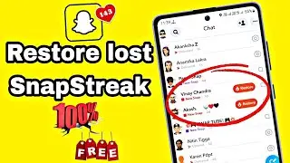 How To Restore Snapchat Streak 🔥|| Lost Snapchat Streak  Restore ||2024