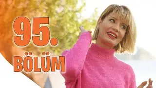 Kalk Gidelim 95. Bölüm