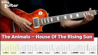 The Animals   House Of The Rising Sun Guitar Lesson With Tab (Slow Tempo)