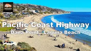 Traveling the Coastline: See What We Found on the PCH drive from Dana Point to Laguna!