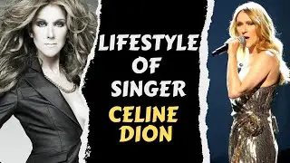 Celine Dion Lifestyle 2023 | Latest news on her Health Issues | Know her Net worth