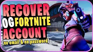 HOW TO GET YOUR FORTNITE ACCOUNT BACK WITHOUT EMAIL AND PASSWORD (Fortnite OG)