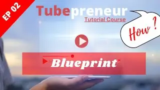 YouTube Monetization Secrets | Tubepreneur - Blueprint and Hacks in 2022