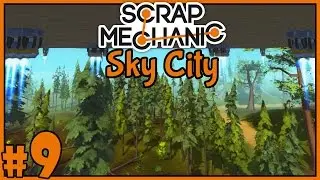 Gyroscope - Scrap Mechanic Sky City - Part 9 [Let's Play Scrap Mechanic Gameplay]