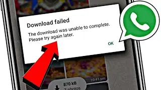 how to fix the download was unable to complete please try again later  || 2024